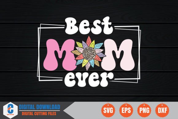 Best Mom Ever Retro Graphics and Crafts Review