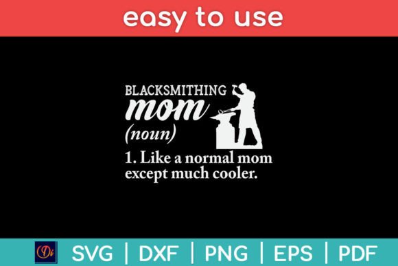 Blacksmith Mom Definition Svg Design: Graphics and Crafts for Editorial Use