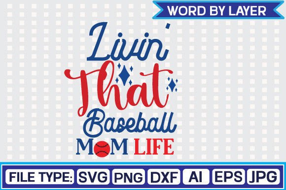 Livin That Baseball Mom Life Svg Design Review