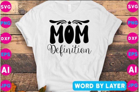 Mom Definition SVG Design: Graphics and Crafts Review