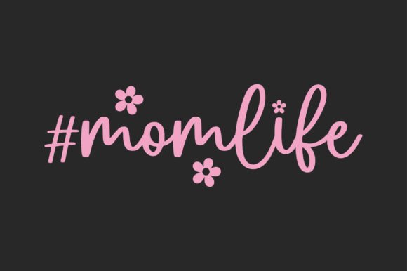 Mom Life SVG Sublimation T-Shirt