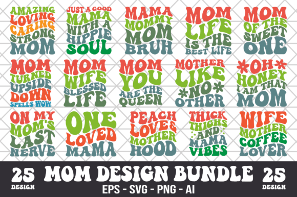 Mom Quotes Retro Design Bundle SVG Graphics and Crafts