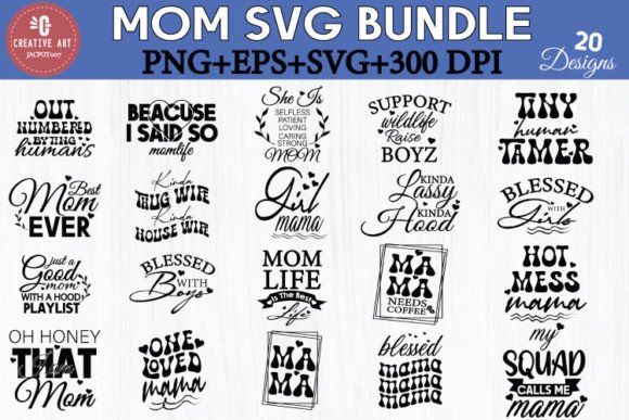 Mother s Day SVG Bundle, Mom -Mama SVG B: Graphics and Crafts Review