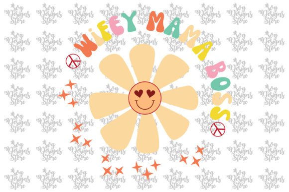 Wifey Mama Boss Mom Sublimation Svg Des Graphics and Crafts Review